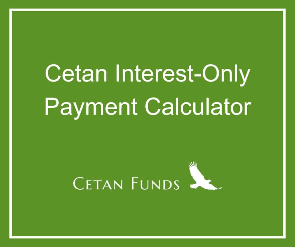 "Cetan Interest-Only Payment Calculator" in white text above the Cetan Funds logo