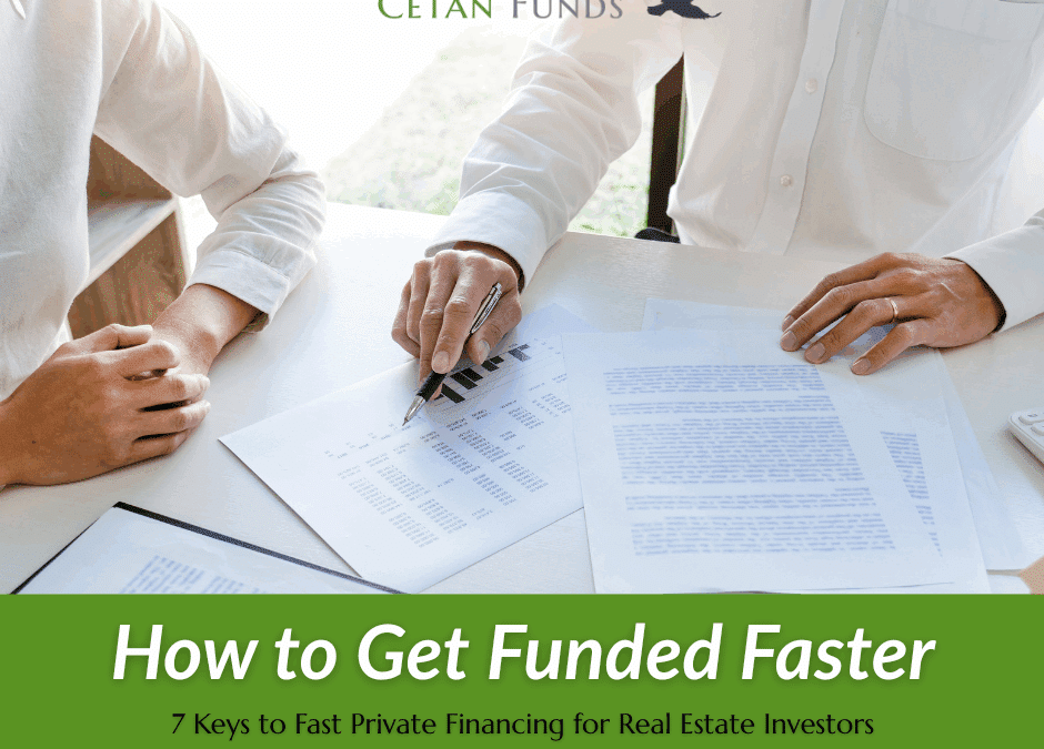 "How to Get Funded Faster - 7 Keys to Fast Private Financing for Real Estate Investors" in text under an image of two people reviewing papers