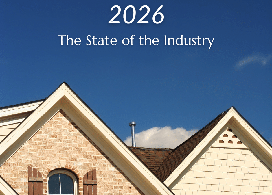 "2026" and "The State of the Industry" in text above an exterior photo of a residential roofline